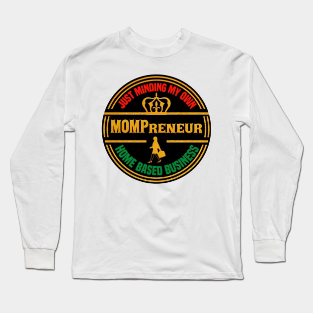 Mompreneur Long Sleeve T-Shirt by FirstTees